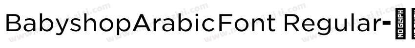 BabyshopArabicFont Regular字体转换